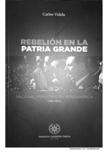 Rebelion en la Patria Grande Nacional populismo en Iberoamerica Spanish Edition Carlos Videla Kitap Kapağı