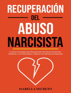 Recuperacion del Abuso Narcisista Spanish Edition Isabella Secreto Kitap Kapağı
