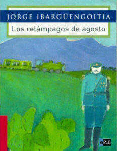 Relampagos de Agosto Spanish Edition Jorge Ibarguengoitia Kitap Kapağı