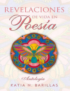 Revelaciones De Vida En Poesia Spanish Edition Katia N Barillas Kitap Kapağı