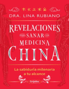 Revelaciones para sanar con medicina china Spanish Edition Lina rubiano Kitap Kapağı