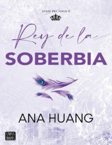 Rey de la soberbia Spanish Edition Ana Huang Kitap Kapağı