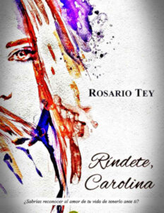 Rindete Carolina Spanish Edition Rosario Tey Kitap Kapağı