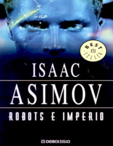 Robots e Imperio Gaer Spanish Edition Isaac Asimov Kitap Kapağı