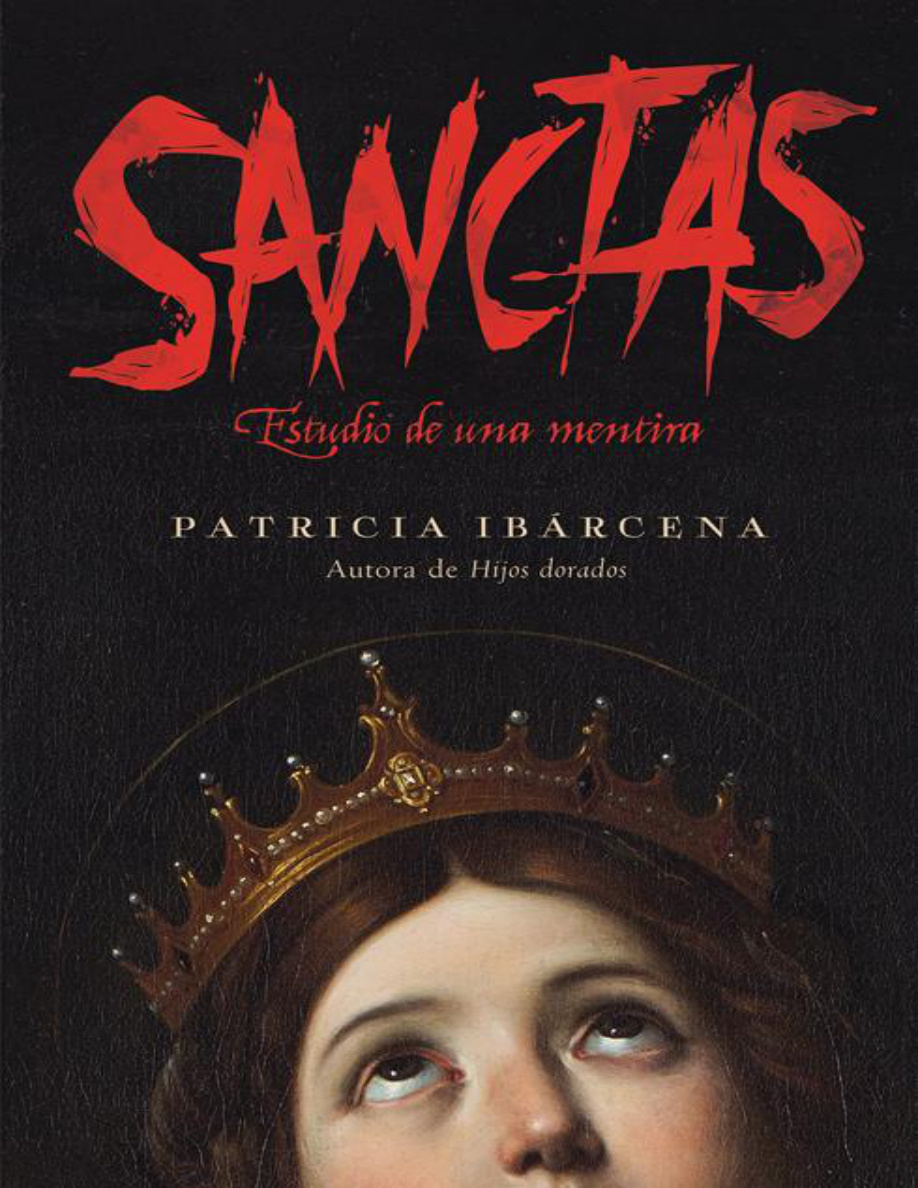 SANCTAS: ESTUDIO DE UNA MENTIRA PDF Download