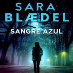 Sangre azul Spanish Edition Sara Blaedel Kitap Kapağı