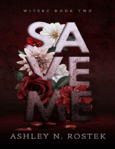 Save Me Ashley N. Rostek Kitap Kapağı