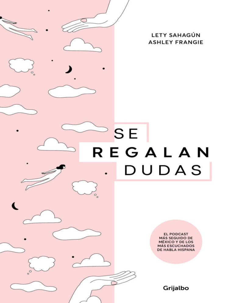 Se regalan dudas Spanish Edition Lety Sahagun y Ashley Frangie Kitap Kapağı