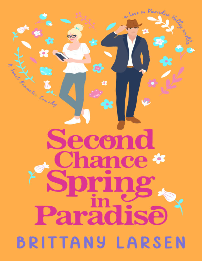 Second Chance Spring in Paradise Brittany Larsen Kitap Kapağı