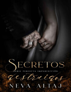 Secretos destruidos Spanish Edition Neva Altaj Kitap Kapağı