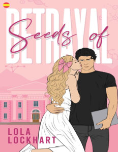 Seeds of Betrayal Spanish Edition Lola Lockhart Kitap Kapağı
