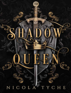 Shadow Queen Nicola Tyche Kitap Kapağı