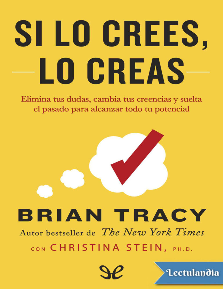 Si lo crees lo creas Spanish Edition Bryan tracy Kitap Kapağı