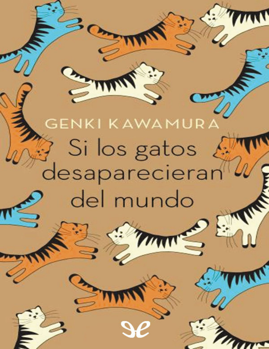 Si los gatos desaparecieran del mundo PDF Download