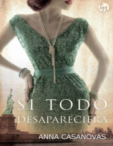 Si todo desapareciera Spanish Edition Anna Casanovas Kitap Kapağı