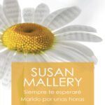 Siempre te esperare Marido por unas horas Spanish Edition Susan Mallery Kitap Kapağı
