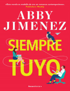 Siempre tuyo Spanish Edition Abby Jimenez Kitap Kapağı
