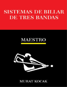 Sistemas de Billar Tres Bandas Maestro Spanish Edition murat kocak Kitap Kapağı