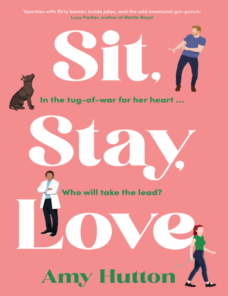 Sit, Stay, Love Amy Hutton Kitap Kapağı