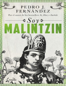 Soy Malintzin Spanish Edition Pedro J Fernandez Kitap Kapağı