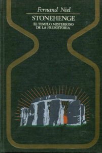 Stonehenge el templo misterioso de la prehistoria Spanish Edition Fernand Niel Kitap Kapağı