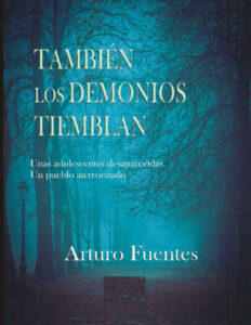 Tambien los Demonios Tiemblan Spanish Edition Arturo Fuentes de la Orden Kitap Kapağı