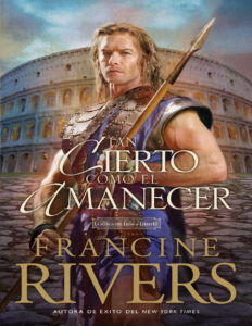 Tan Cierto Como El Amanecer Spanish Edition Francine Rivers Kitap Kapağı