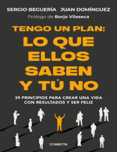 Tengo un plan lo que ellos saben y tu no Spanish Edition Sergio Begueria Kitap Kapağı