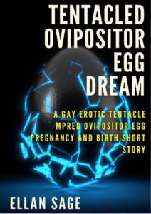 Tentacle ovipositor egg dream Spanish Edition Ellan Sage Kitap Kapağı