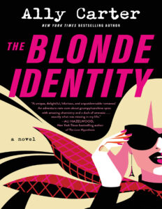 The Blonde Identity Ally Carter Kitap Kapağı