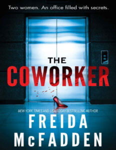 The Coworker Freida McFadden Kitap Kapağı