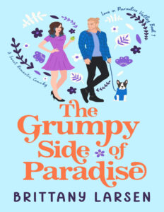 The Grumpy Side of Paradise Brittany Larsen Kitap Kapağı