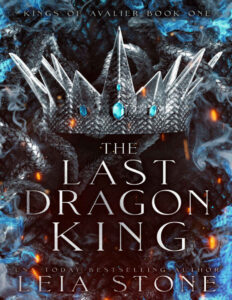 The Last Dragon King Leia Stone Kitap Kapağı