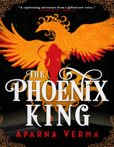 The Phoenix King Aparna Verma Kitap Kapağı