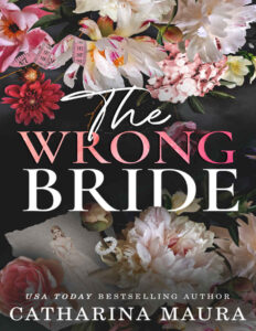 The Wrong Bride Catharina Maura Kitap Kapağı