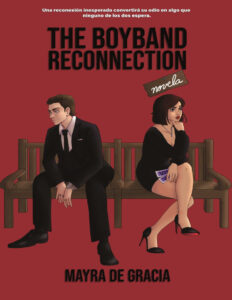 The Boyband Reconnection Spanish Edition Mayra De Gracia Kitap Kapağı