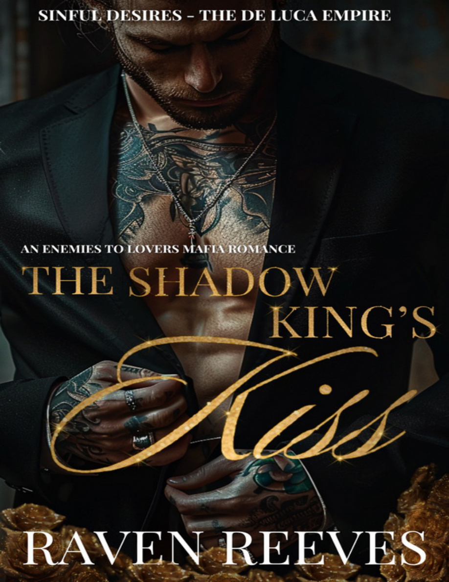 The Shadow King's Kiss (The De Luca Empire 1) PDF Download