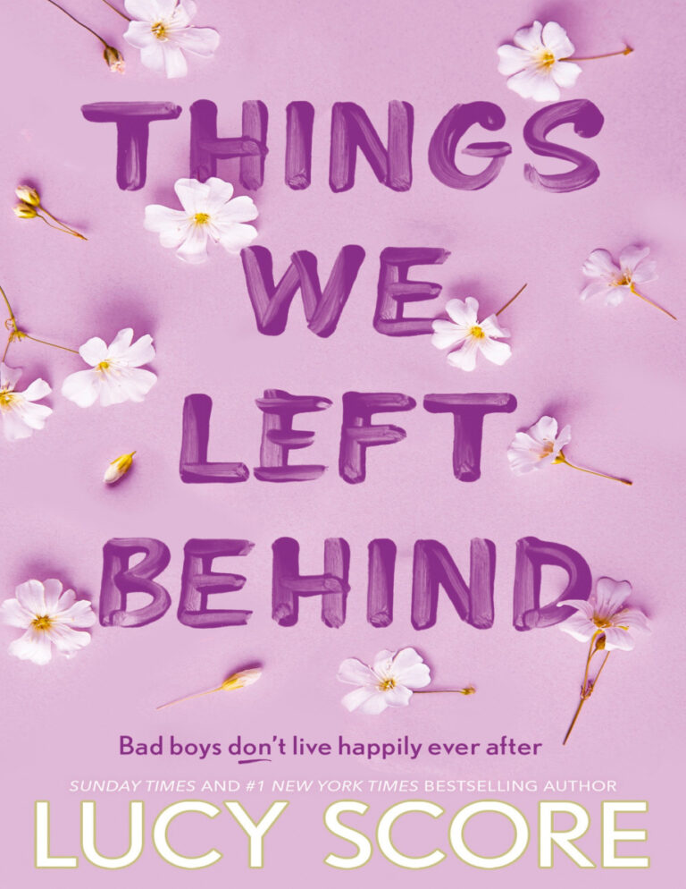 Things We Left Behind Lucy Score Kitap Kapağı