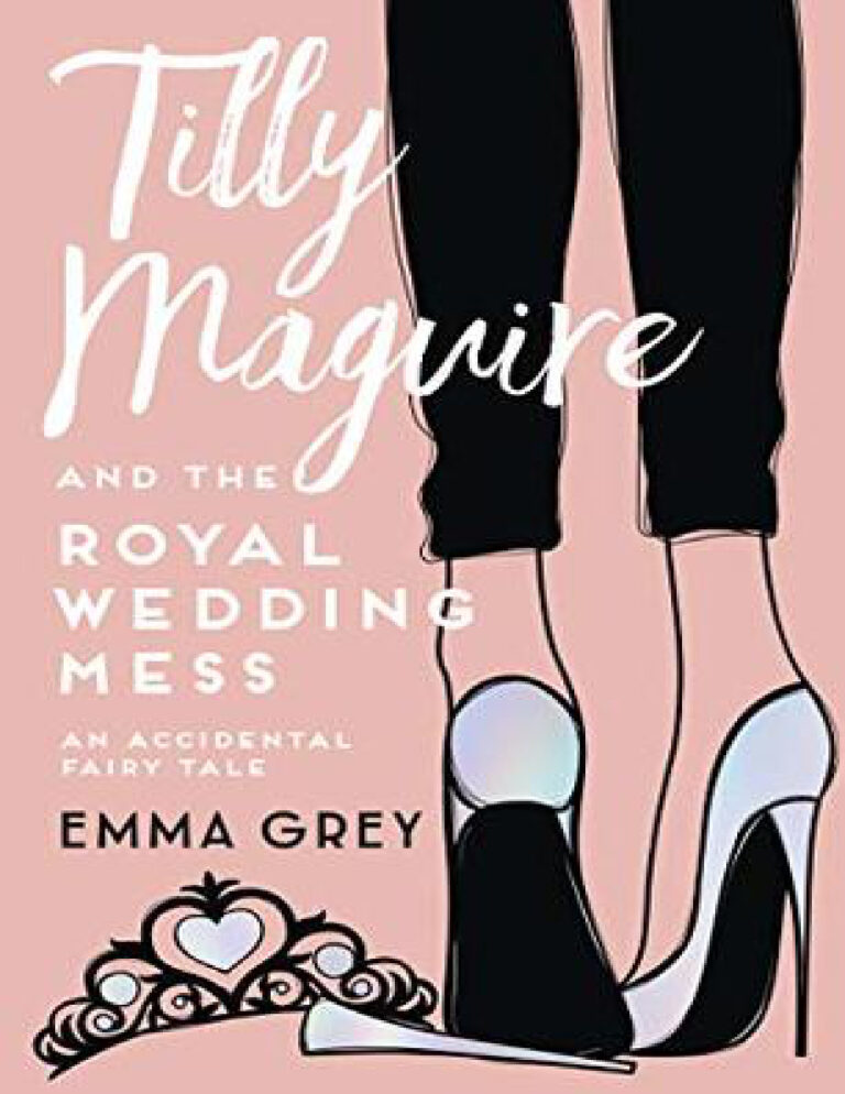 Tilly Maguire and the Royal Wedding Mess Spanish Edition Emma Gray Kitap Kapağı