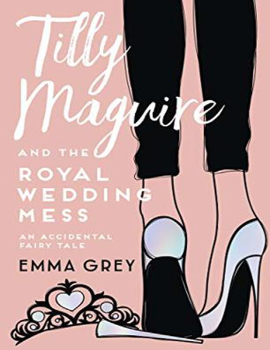 Tilly Maguire and the Royal Wedding Mess PDF Download