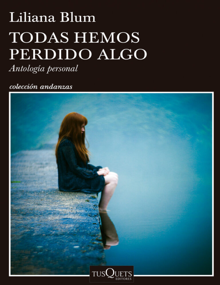 Todas hemos perdido algo Spanish Edition Liliana Blum Kitap Kapağı