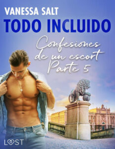 Todo incluido Confesiones de un escort Parte 5 Spanish Edition Vanessa Salt Kitap Kapağı