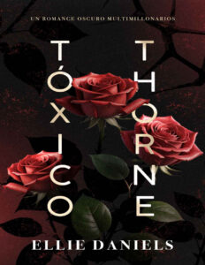 Toxico Thorne Spanish Edition Ellie Daniels Kitap Kapağı