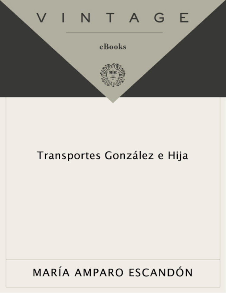 Transportes Gonzalez e Hija Spanish Edition Maria Amparo Escandon Kitap Kapağı