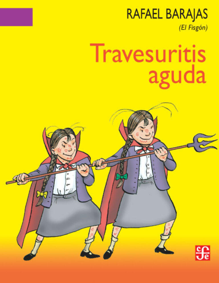Travesuritis aguda Spanish Edition Rafael El Fisgon Barajas Duran Kitap Kapağı