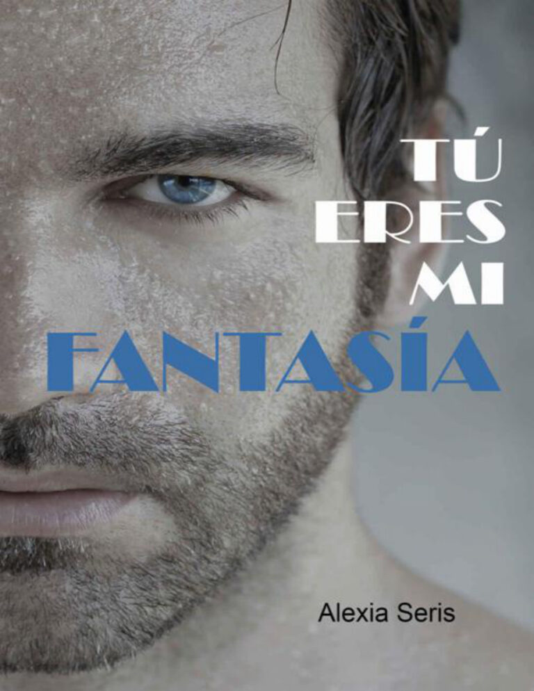 Tu eres mi fantasia Spanish Edition Alexia Seris Kitap Kapağı