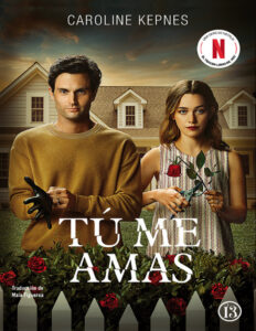 Tu me amas Spanish Edition Caroline kepnes Kitap Kapağı