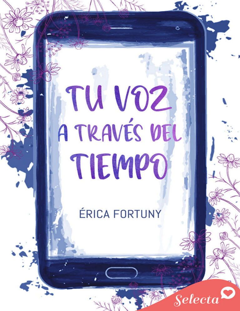 Tu voz a traves del tiempo Spanish Edition Erica Fortuny Kitap Kapağı