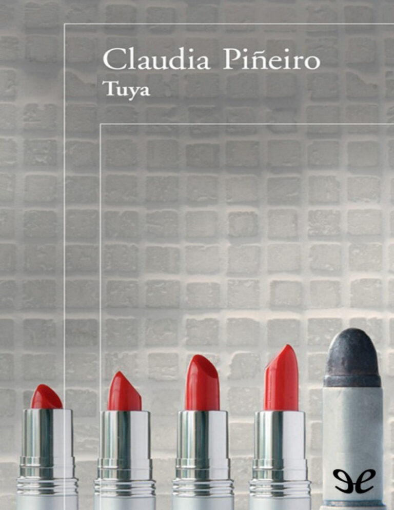 Tuya Spanish Edition Claudia Pineiro Kitap Kapağı