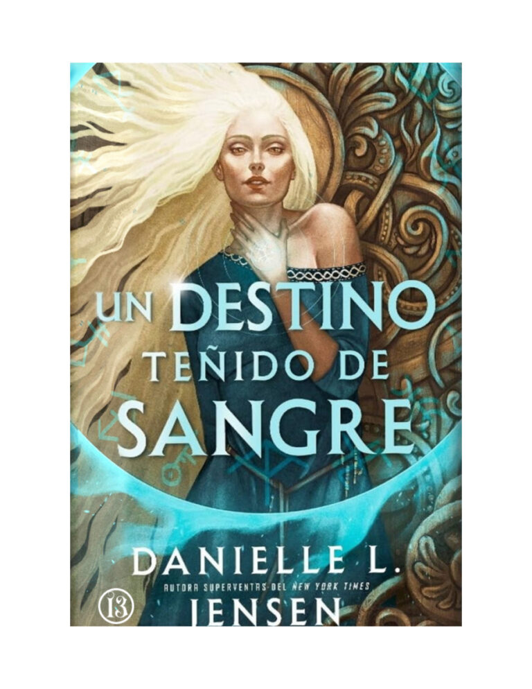 Un destino tenido de sangre Spanish Edition Danielle LJensen Kitap Kapağı